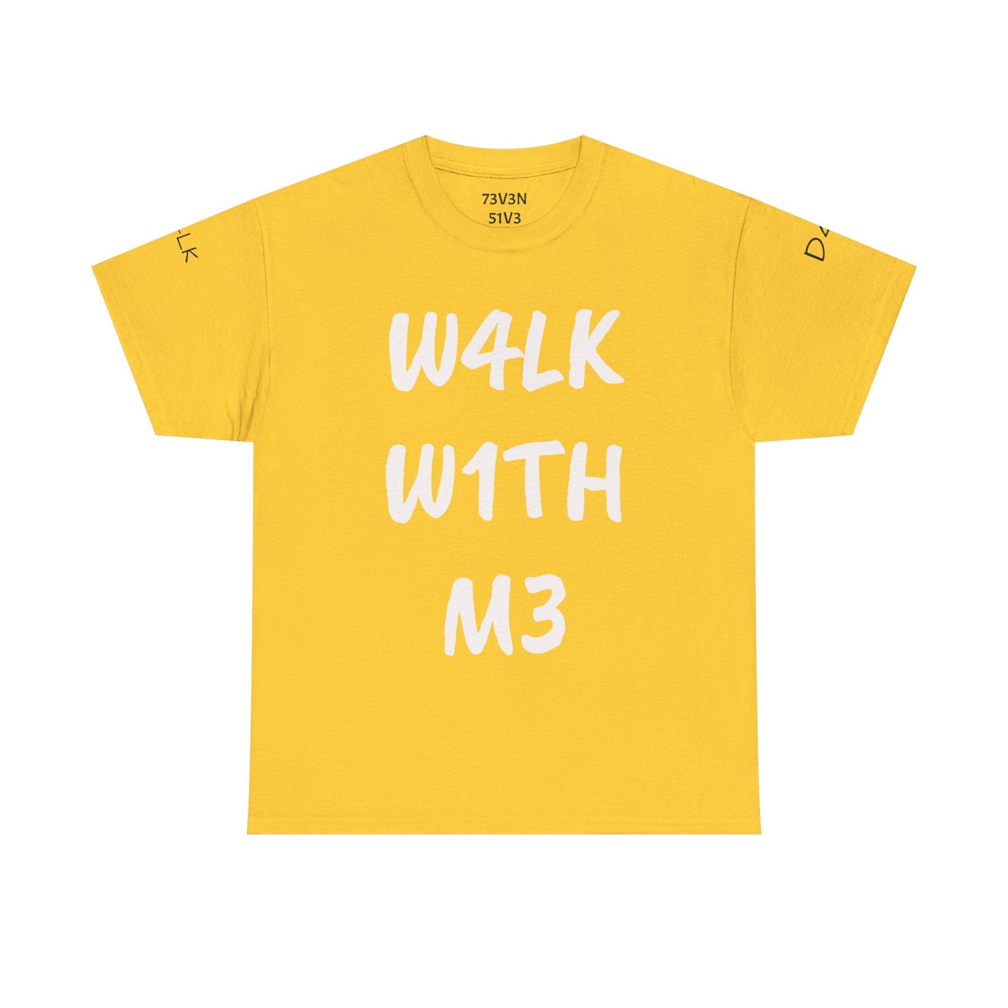 W4LK W1TH M3 (Heavy Cotton Tee)