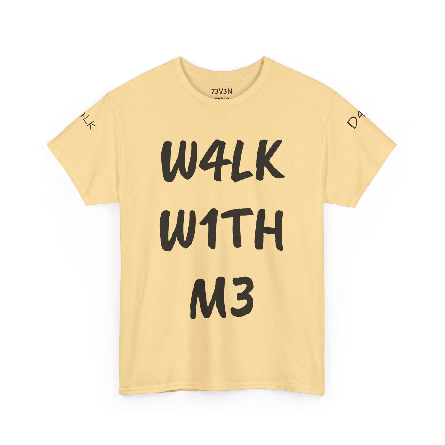 W4LK W1TH M3 (Heavy Cotton Tee)