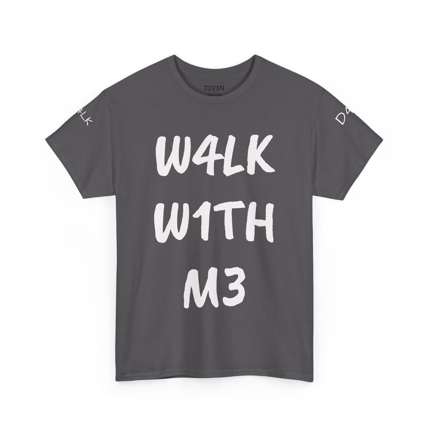 W4LK W1TH M3 (Heavy Cotton Tee)
