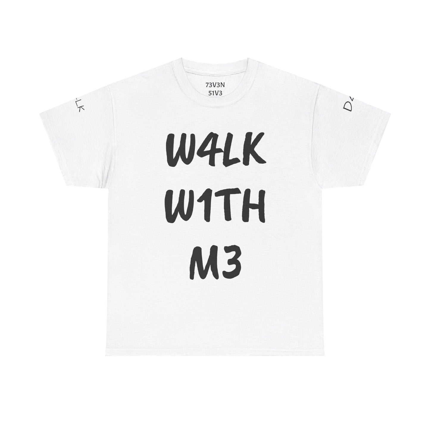 W4LK W1TH M3 (Heavy Cotton Tee)