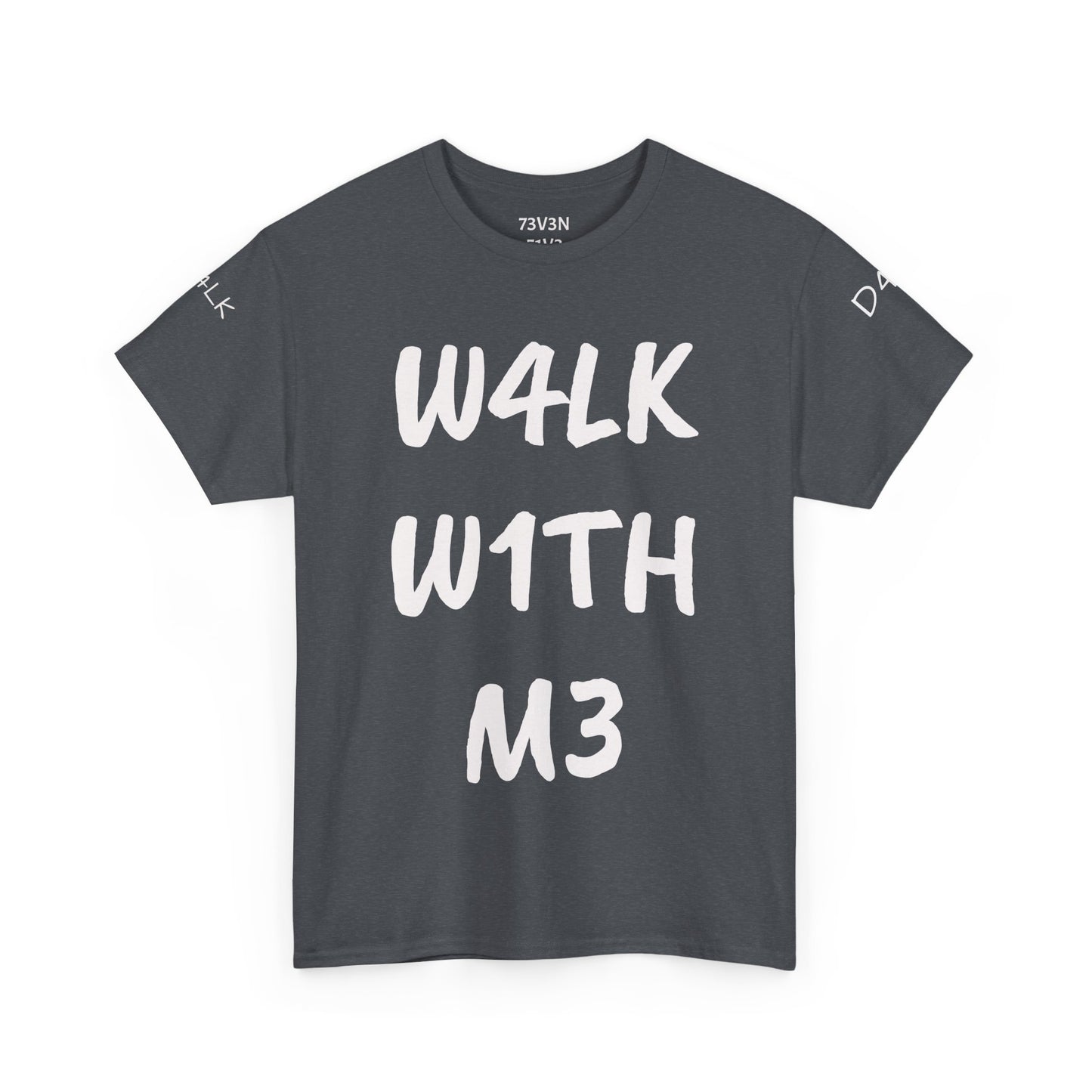 W4LK W1TH M3 (Heavy Cotton Tee)