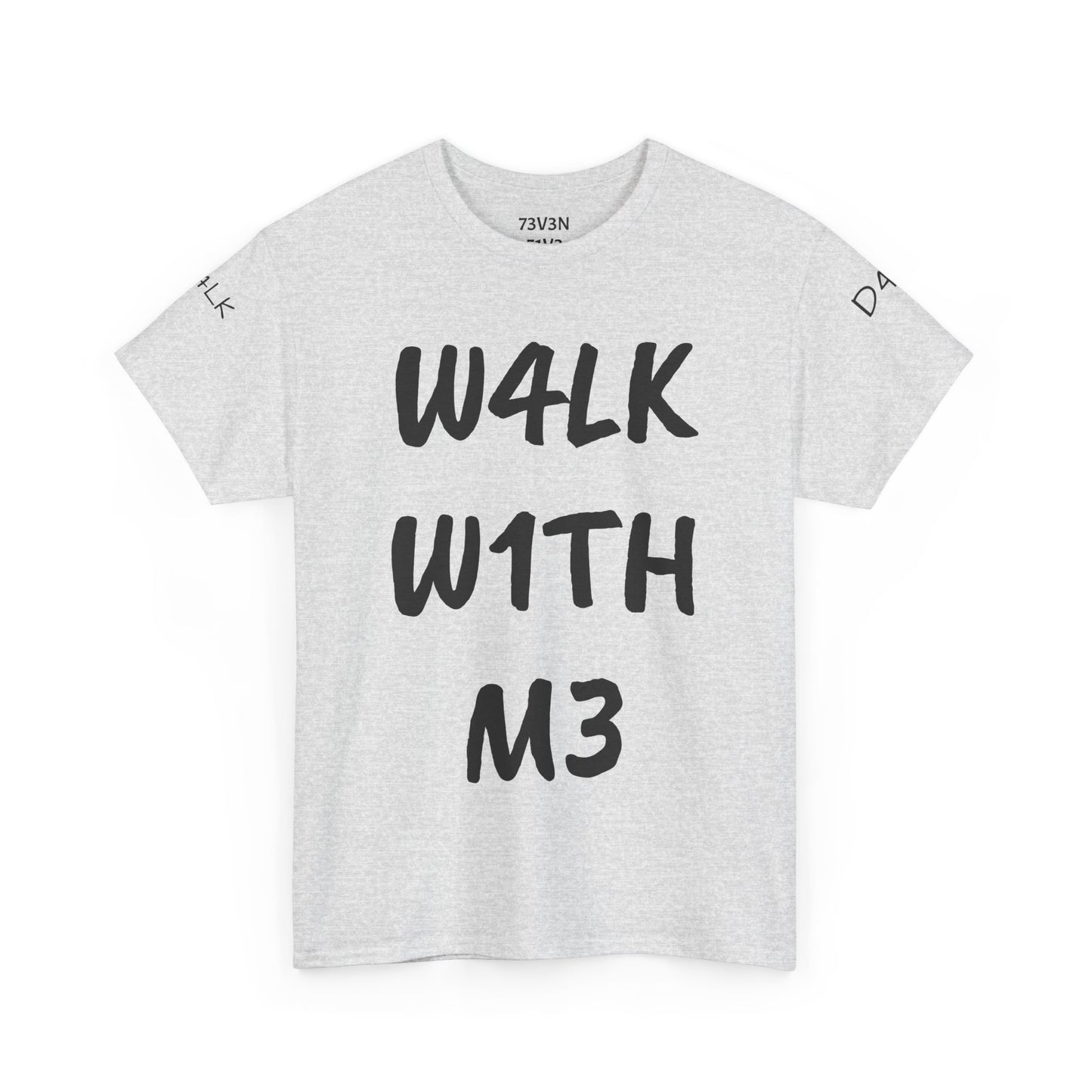 W4LK W1TH M3 (Heavy Cotton Tee)