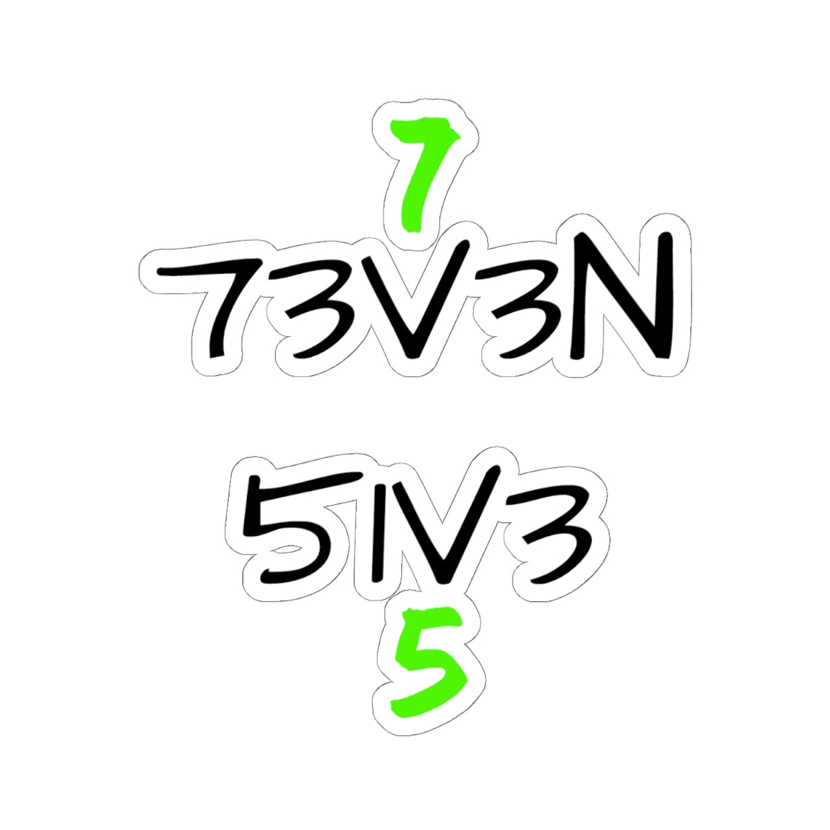 73V3N 51V3 Stickers