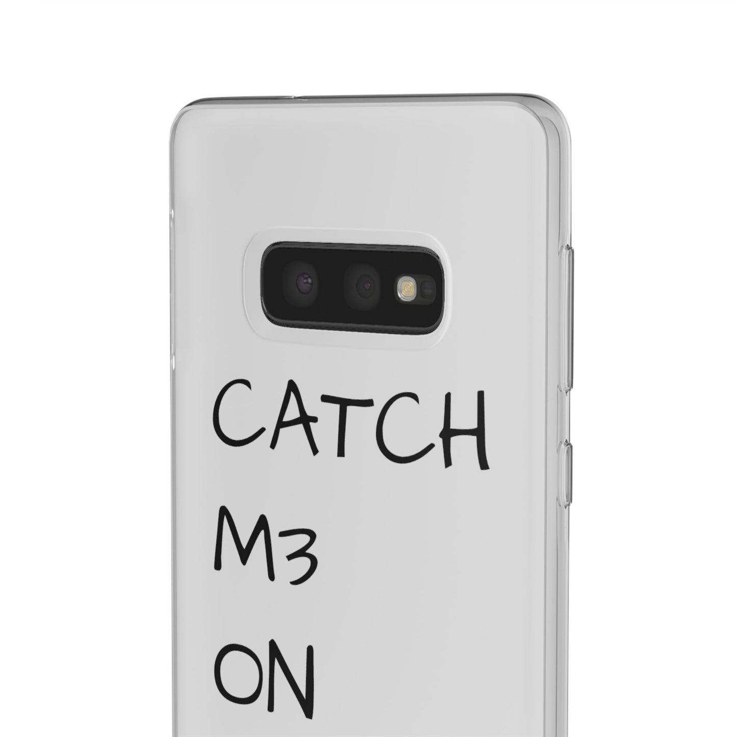 CATCH M3 ON TH3 MOON Flexi Case