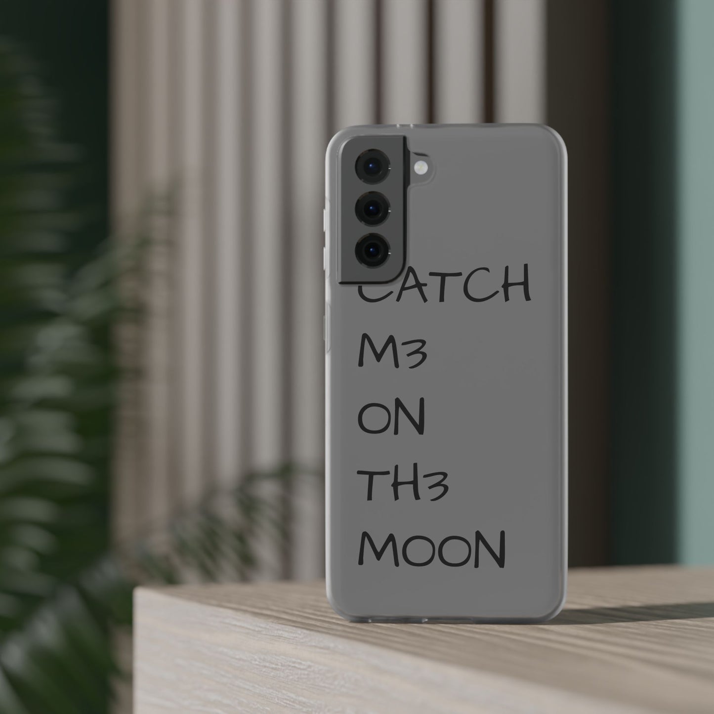 CATCH M3 ON TH3 MOON Flexi Case