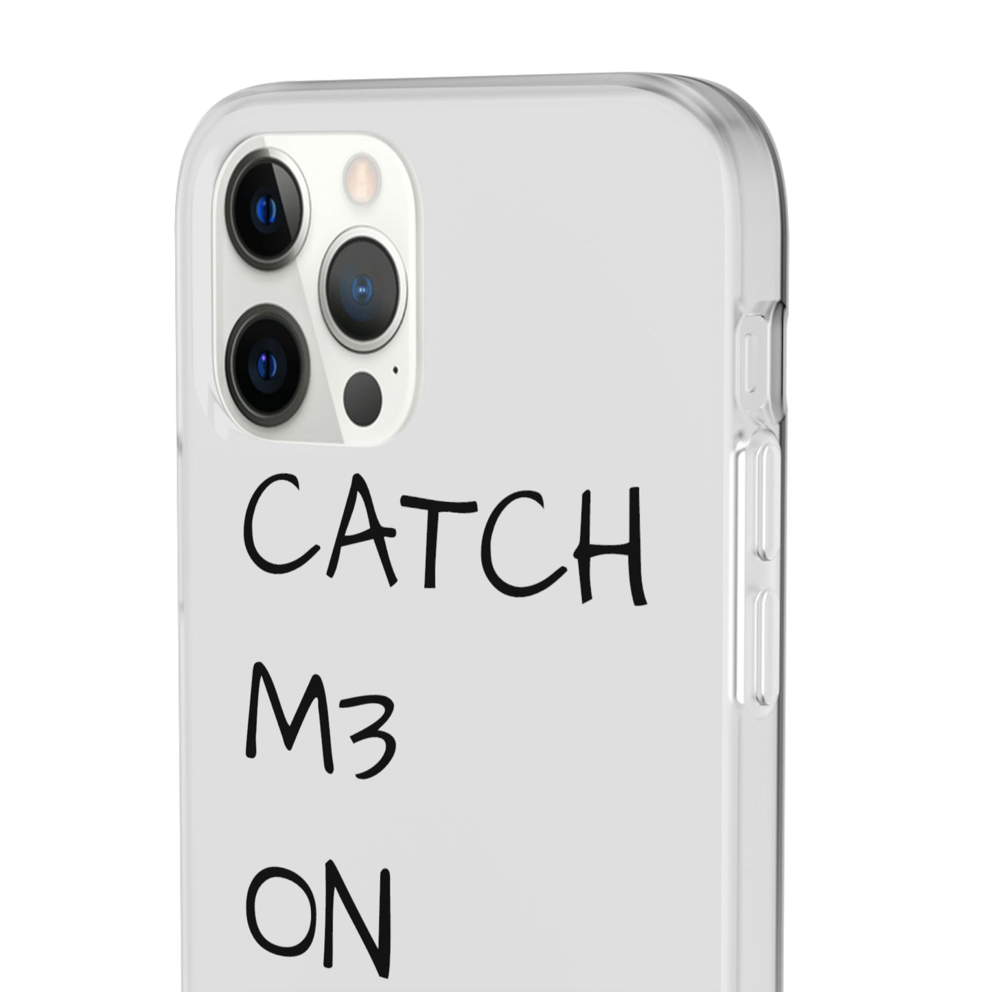 CATCH M3 ON TH3 MOON Flexi Case