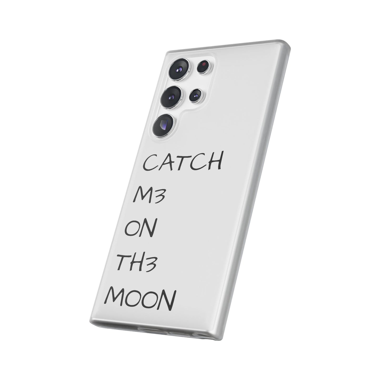 CATCH M3 ON TH3 MOON Flexi Case