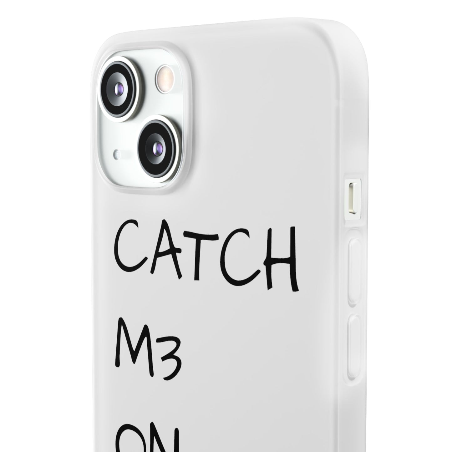 CATCH M3 ON TH3 MOON Flexi Case