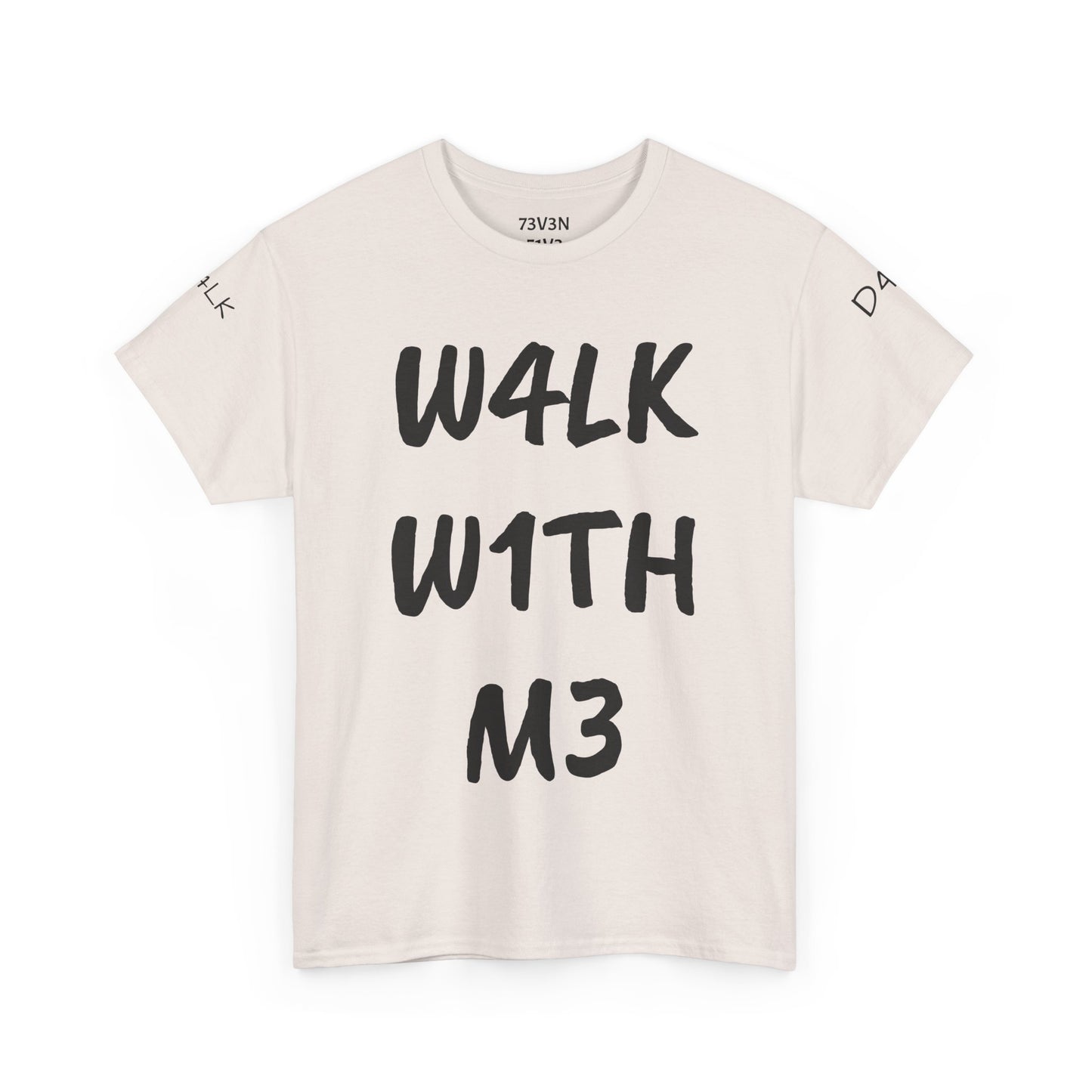 W4LK W1TH M3 (Heavy Cotton Tee)