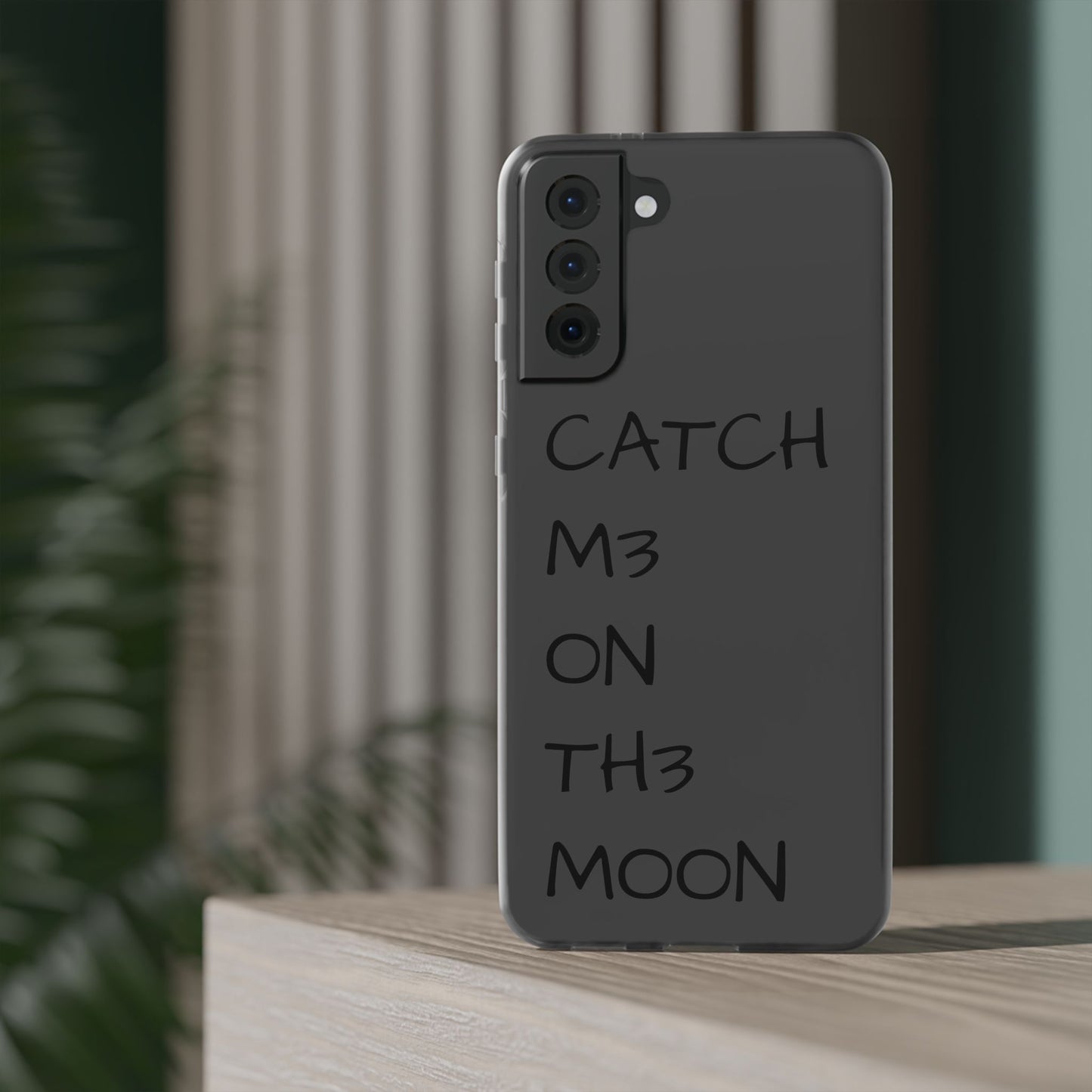 CATCH M3 ON TH3 MOON Flexi Case