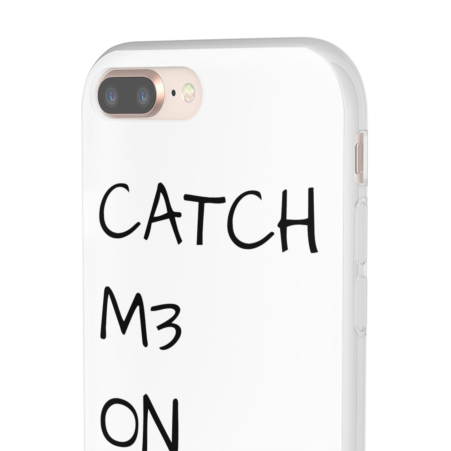 CATCH M3 ON TH3 MOON Flexi Case