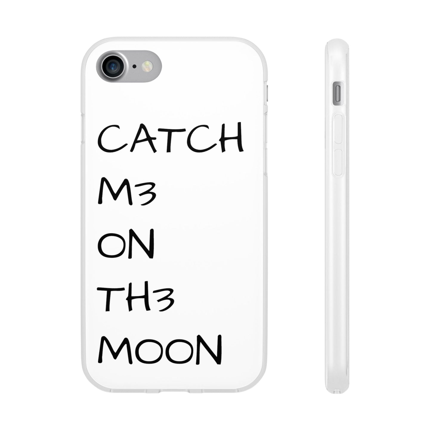 CATCH M3 ON TH3 MOON Flexi Case