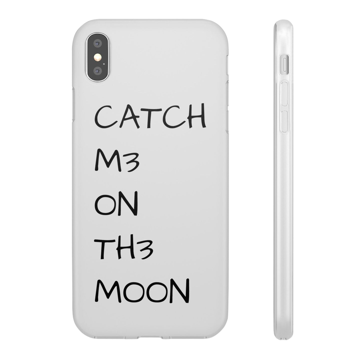 CATCH M3 ON TH3 MOON Flexi Case