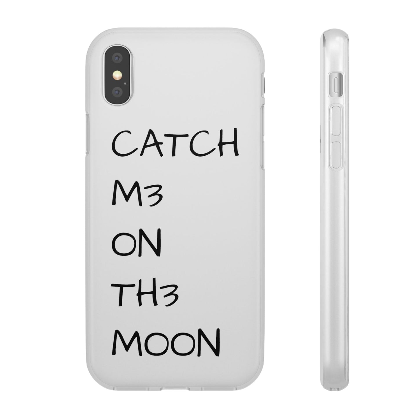 CATCH M3 ON TH3 MOON Flexi Case