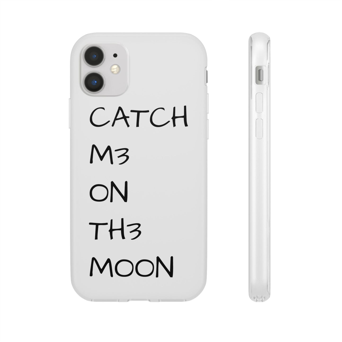 CATCH M3 ON TH3 MOON Flexi Case