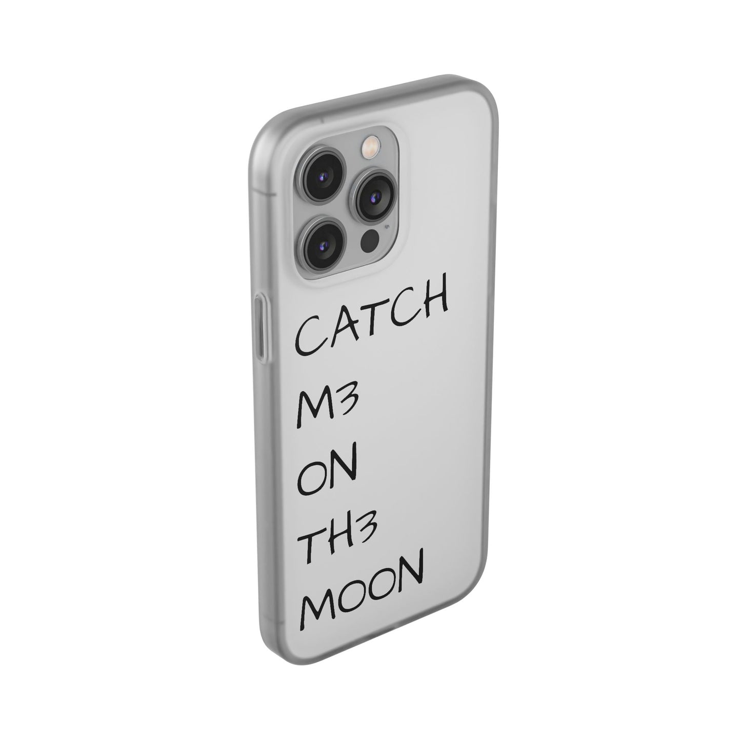 CATCH M3 ON TH3 MOON Flexi Case