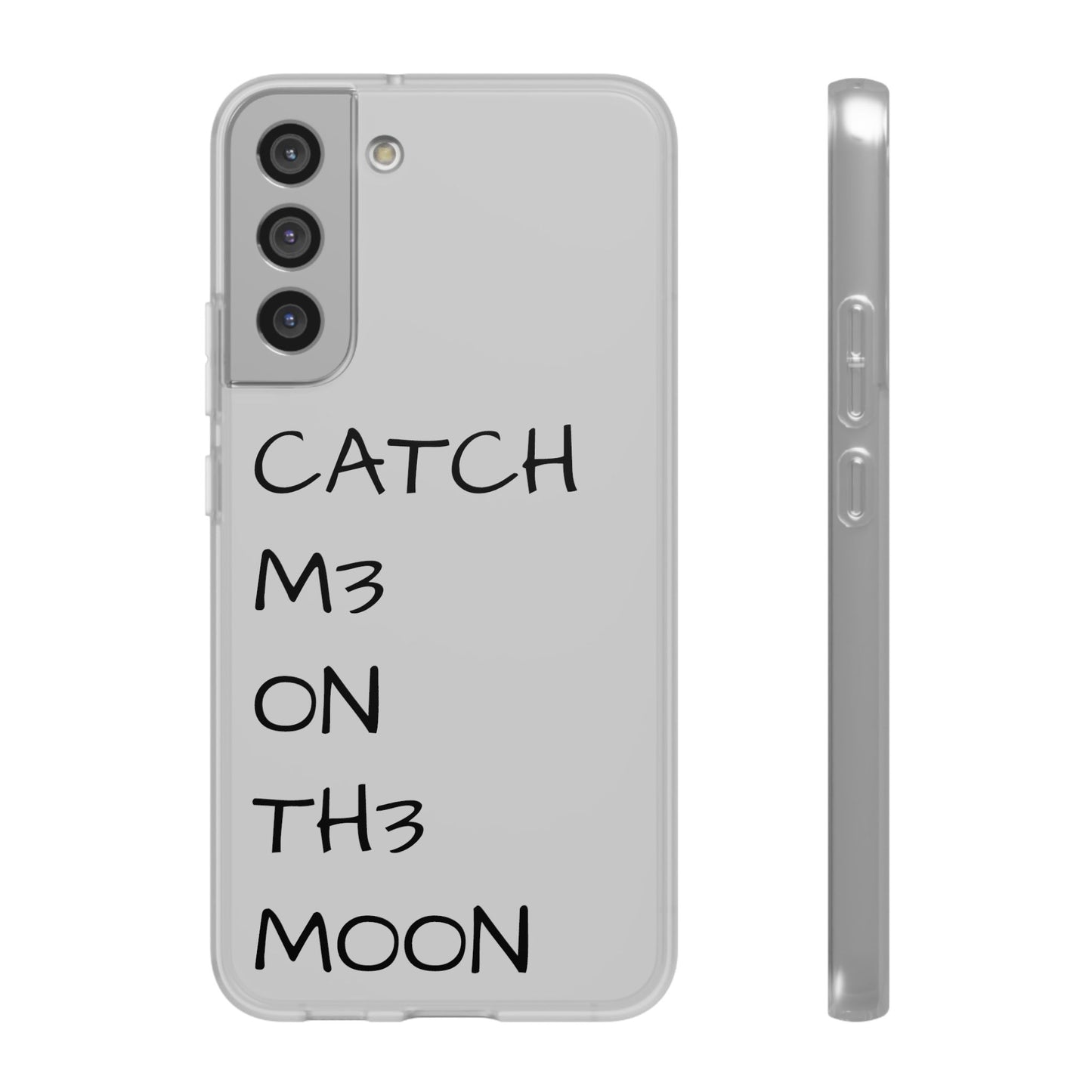 CATCH M3 ON TH3 MOON Flexi Case