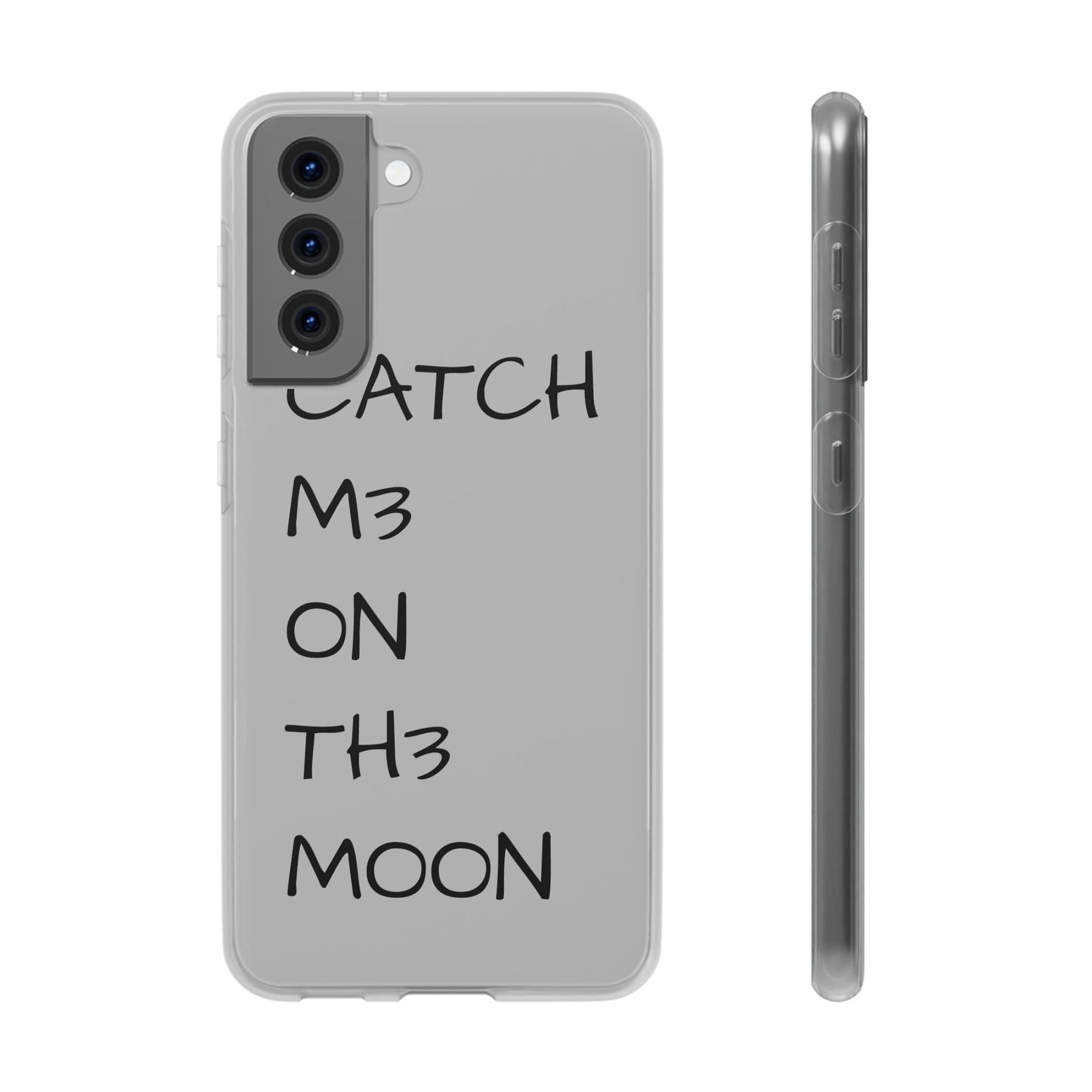 CATCH M3 ON TH3 MOON Flexi Case